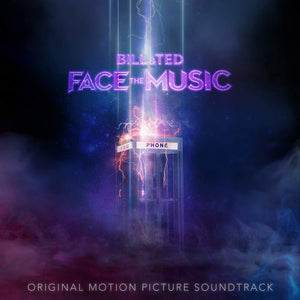 Bill & Ted Face The Music Official Soundtrack