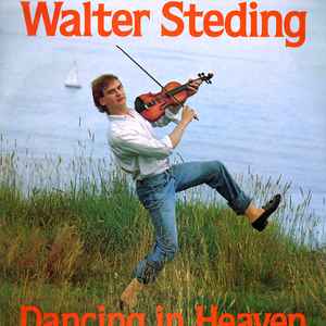 Steding, Walter -- Dancing In Heaven