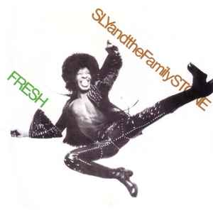 Sly & The Family Stone -- Fresh (new)