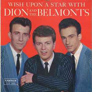 Dion & The Belmonts -- Wish Upon A Star With Dion & The Belmonts