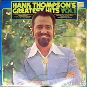 Thompson, Hank -- Hank Thompson's Greatest Hits Vol 1
