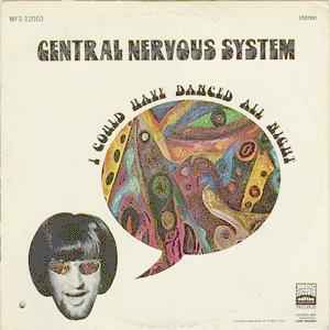 Central Nervous System -- I Could Have Danced All Night