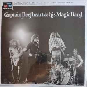 Captain Beefheart & The Magic Band -- Broadcast From London & Bremen 1968-72