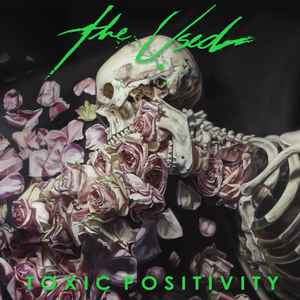 Used -- Toxic Positivity