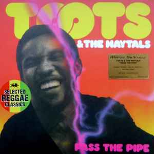 Toots & The Maytals -- Pass The Pipe