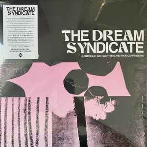 Dream Syndicate -- Ultraviolet Battle Hymns And True Confessions