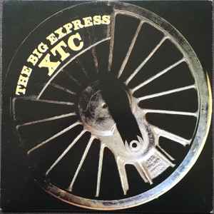 XTC -- The Big Express