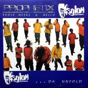 Prophetix - Eddie Meeks & Mello -- Da Unfold