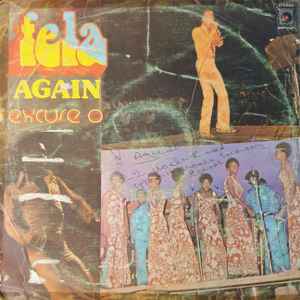 Kuti, Fela & Africa 70 -- Excuse O