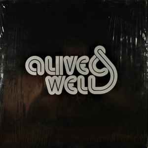 Alive & Well -- Alive & Well