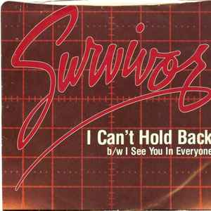 Survivor -- I Can't Hold Back