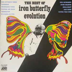 Iron Butterfly -- The Best Of Iron Butterfly Evolution