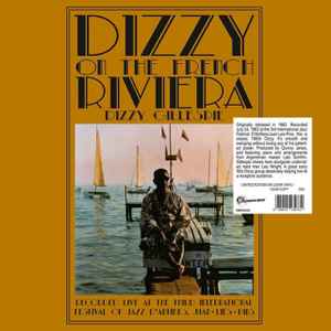 Gillespie, Dizzy -- Dizzy On The French Riviera