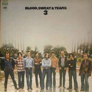 Blood, Sweat & Tears -- Blood, Sweat & Tears 3