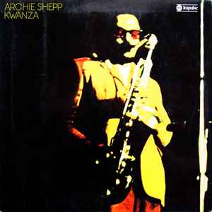 Shepp, Archie -- Kwanza