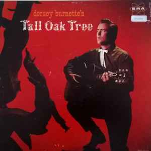 Burnette, Dorsey -- Dorsey Burnette's Tall Oak Tree