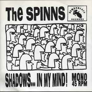Spinns -- Shadows... In My Mind!
