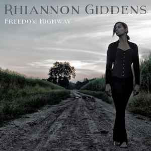 Giddens, Rhiannon -- Freedom Highway