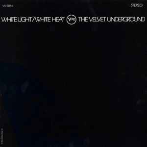 Velvet Underground -- White Light / White Heat (new)