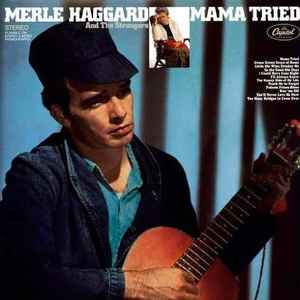 Haggard, Merle And The Strangers -- Mama Tried