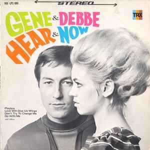 Gene & Debbe -- Hear & Now