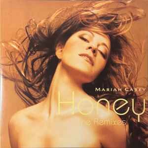 Carey, Mariah -- Honey (The Remixes)