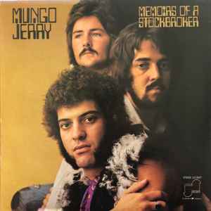 Mungo Jerry -- Memoirs Of A Stockbroker