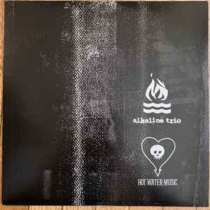 Alkaline Trio / Hot Water Music -- Split EP