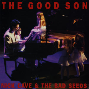 Cave, Nick & The Bad Seeds -- The Good Son