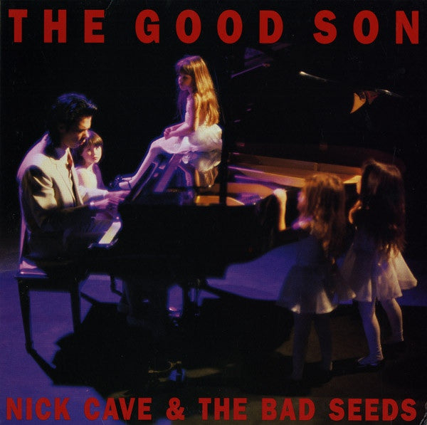 Cave, Nick & The Bad Seeds -- The Good Son