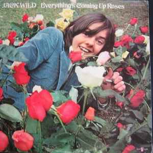 Wild, Jack -- Everything's Coming Up Roses