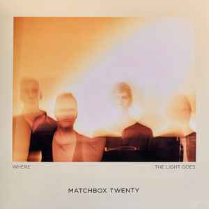 Matchbox Twenty -- Where The Light Goes (pre-loved)