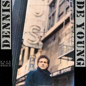 DeYoung, Dennis -- Back To The World