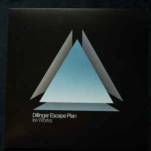 Dillinger Escape Plan -- Ire Works