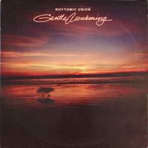 Rhythmic Union -- Gentle Awakening