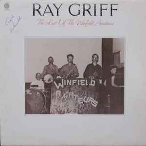 Griff, Ray -- The Last Of The Winfield Amateurs