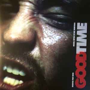 Good Time (Original Motion Picture Soundtrack by Oneohtrix Point Never)