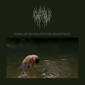 Tenkiller Motion Picture Soundtrack By Chat Pile