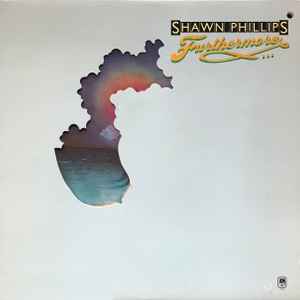 Phillips, Shawn -- Furthermore...