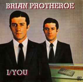 Protheroe, Brian -- I/You