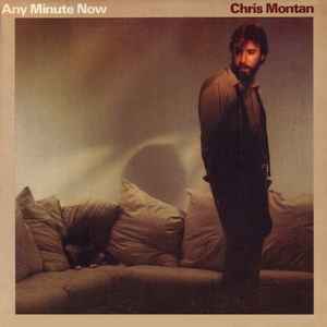 Montan, Chris -- Any Minute Now