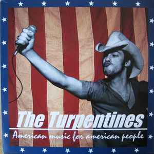 Turpentines -- American Music For American People
