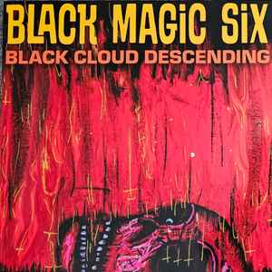 Black Magic Six -- Black Cloud Descending