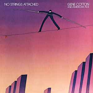 Cotton, Gene -- No Strings Attached