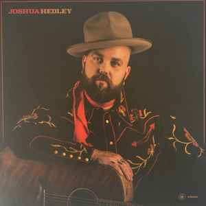 Hedley, Joshua -- Broken Man / Singing a New Song (x)