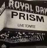 Prism -- Prism Live Tonite At Detroit's Royal Oak