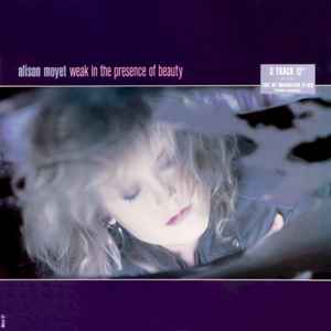 Moyet, Alison -- Weak In The Presence Of Beauty