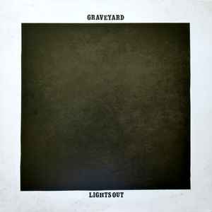 Graveyard -- Lights Out