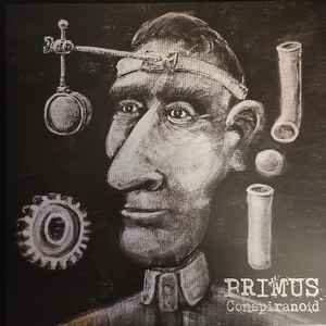 Primus -- Conspiranoid