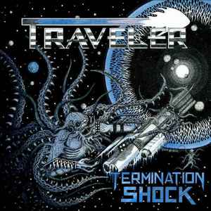Traveler -- Termination Shock (x)